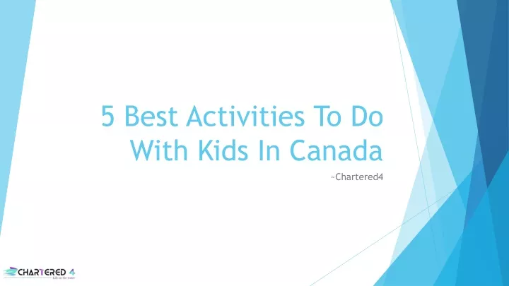 5 best activities to do with kids in canada