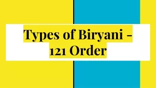 Types of Biryani - 121 Order