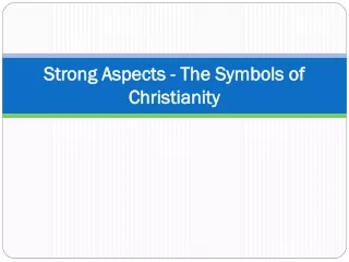 strong aspects the symbols of christianity