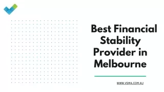 VSMA - Best Financial Stability Provider in Melbourne