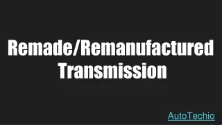 Remanufactured Transmission