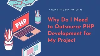 Why Do I Need to Outsource PHP Development for My Project?