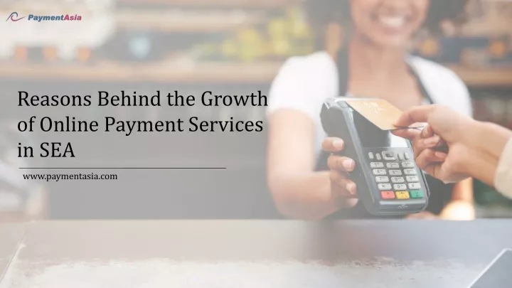 reasons behind the growth of online payment