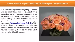Deliver Flowers to your Loved One for Making the Occasion Special