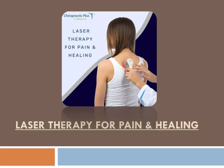 laser therapy for pain healing