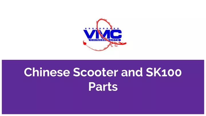 chinese scooter and sk100 parts