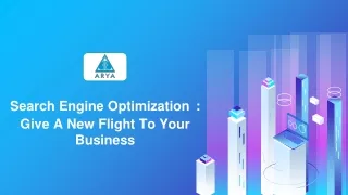 Search Engine Optimization : Give A New Flight To Your Business