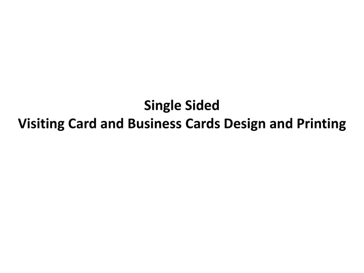 single sided visiting card and business cards design and printing