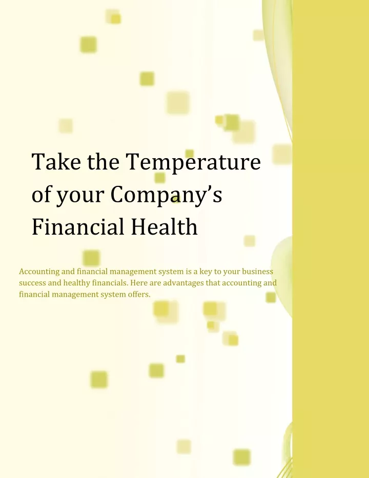 take the temperature of your company s financial