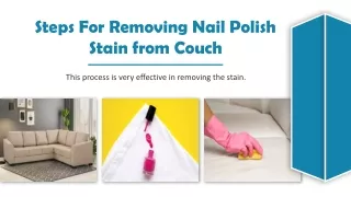 Steps For Removing Nail Polish Stain from Couch | Best Sofa Stain Cleaning Tips
