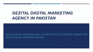 Dezital  - Digital Marketing Company in Lahore, Digital Marketing in Pakistan
