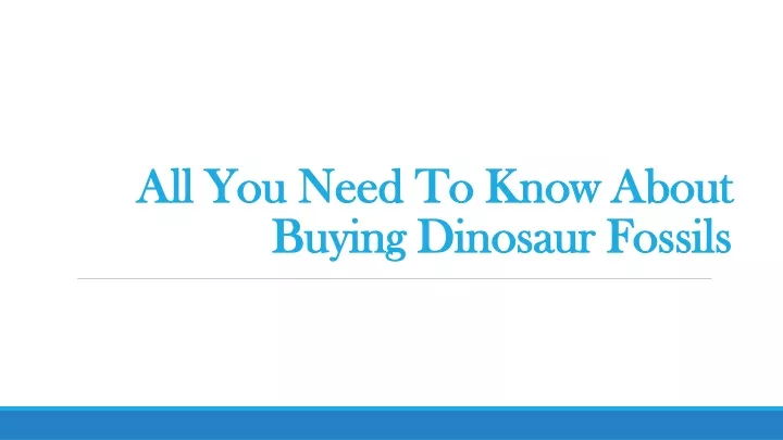 all you need to know about buying dinosaur fossils