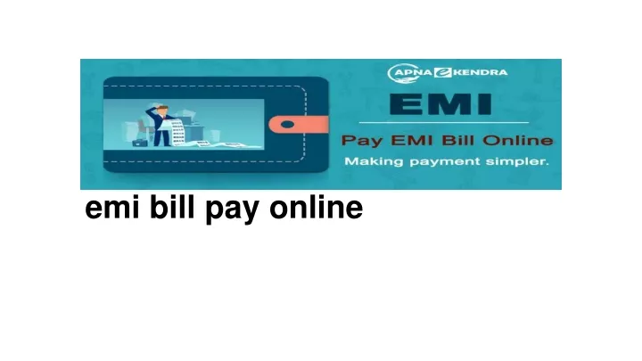 emi bill pay online