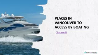 Places in Vancouver To Access By Boating