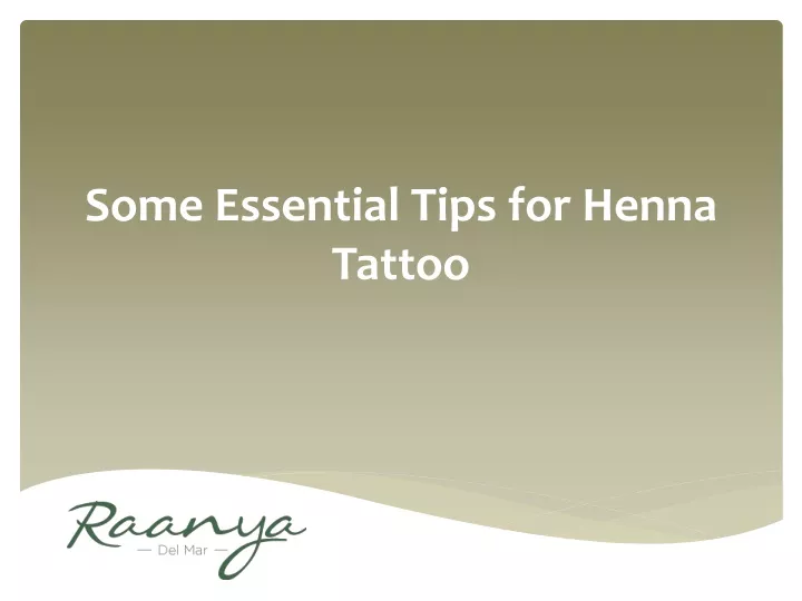 some essential tips for henna tattoo