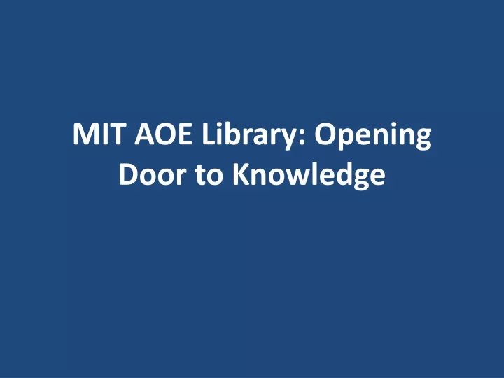 mit aoe library opening door to knowledge
