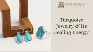Turquoise Jewelry & Its Healing Energy