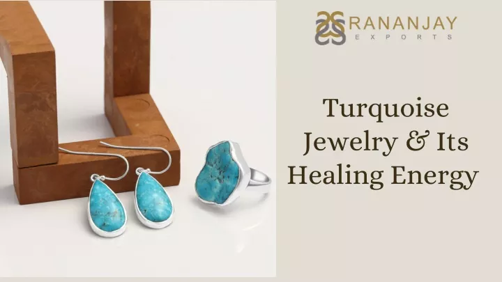turquoise jewelry its healing energy