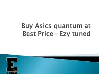 Buy Asics quantum at Best Price