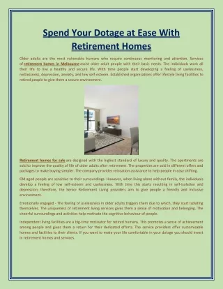 spend your dotage at ease with retirement homes