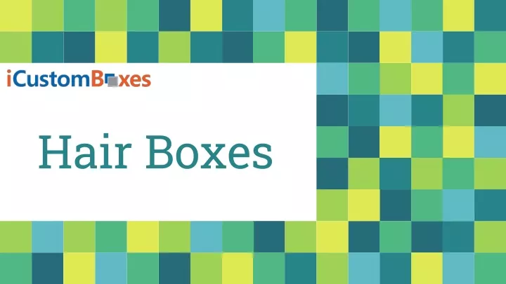 hair boxes