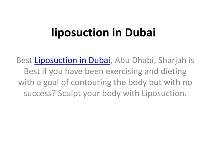 Ppt Liposuction In Dubai Powerpoint Presentation Free Download Id