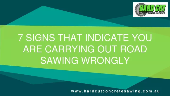 7 signs that indicate you are carrying out road