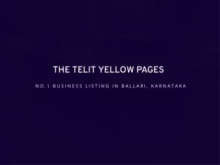 The Telit Yellow Pages - No.1 Business Directory In Ballari