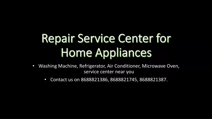 repair service center for home appliances