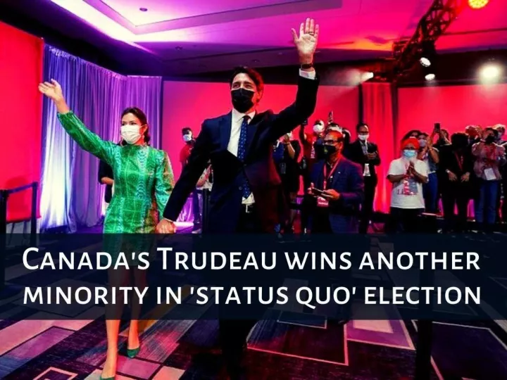 canada s trudeau wins another minority in status quo election