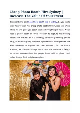 Cheap Photo Booth Hire Sydney | Increase The Value Of Your Event