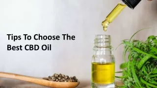 Tips To Choose The Best CBD Oil
