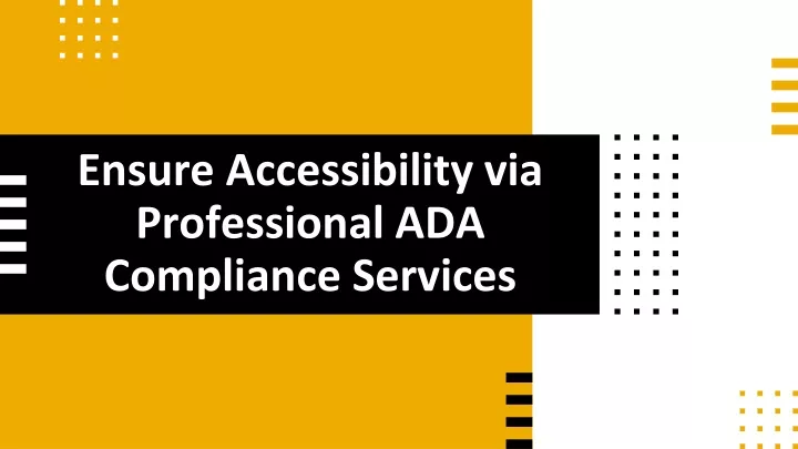 ensure accessibility via professional ada compliance services