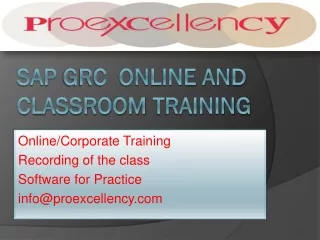Proexcellency provides SAP GRC  online and classroom training