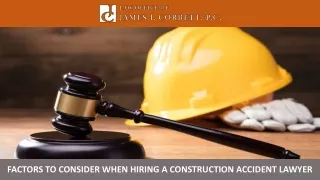Factors to Consider When Hiring a Construction Accident Lawyer