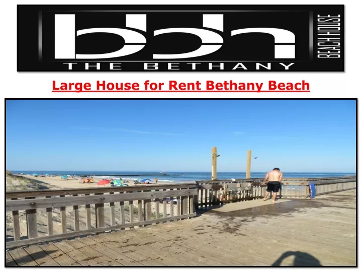 large house for rent bethany beach