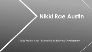 Nikki Rae Austin - A Resourceful Professional From Idaho