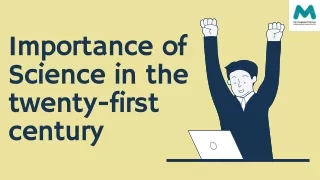 importance of science in the twenty first century