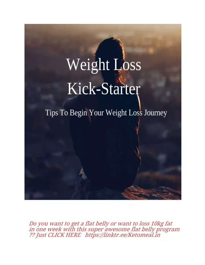 do you want to get a flat belly or want to loss