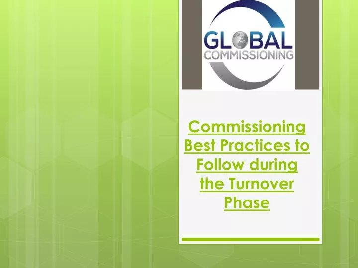 commissioning best practices to follow during the turnover phase