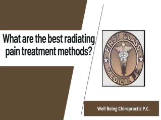 What are the best radiating pain treatment methods?