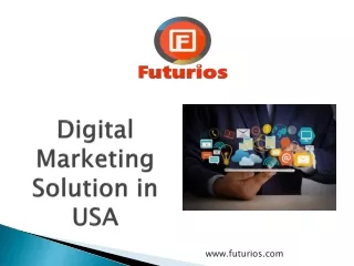 With Digital Marketing Solution in USA from Futurios