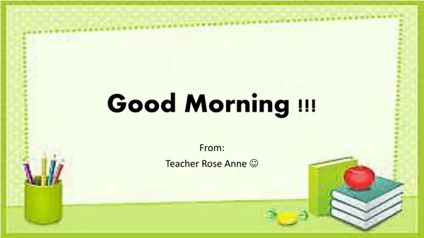 good morning
