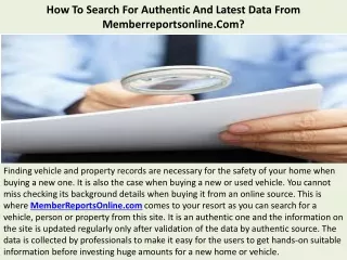 How To Search For Authentic And Latest Data From Memberreportsonline.Com