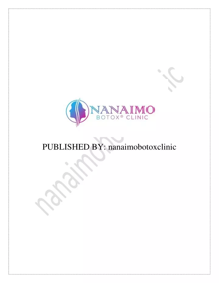 published by nanaimobotoxclinic
