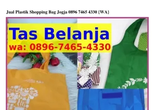 Jual Plastik Shopping Bag Jogja Ö89Ꮾ.ᜪᏎᏮ5.ᏎЗЗÖ(WA)