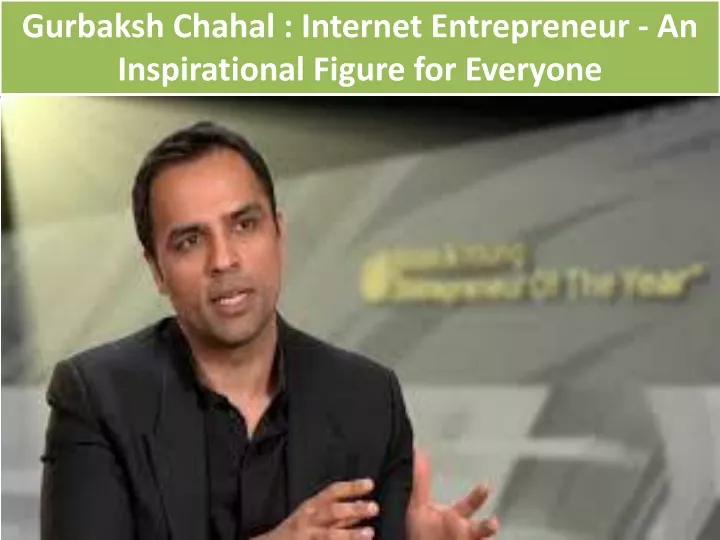 gurbaksh chahal internet entrepreneur