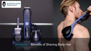 Benefits of Shaving Body Hair
