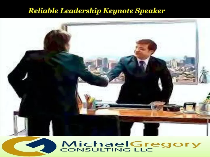 reliable leadership keynote speaker