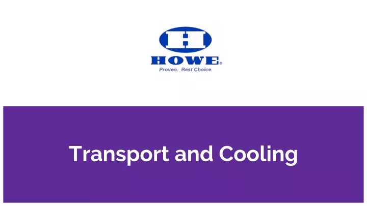 transport and cooling